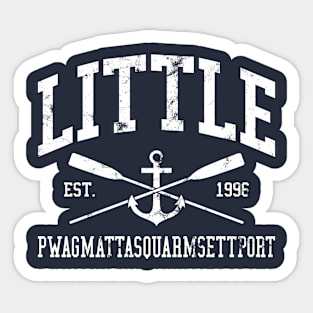 Little Pwagmattasquarmsettport Sticker